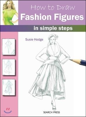How to Draw: Fashion Figures