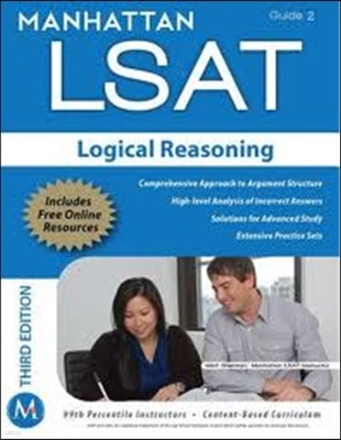 Manhattan LSAT Logical Reasoning Strategy Guide, 3rd Edition (Manhattan Lsat Strategy Guide: Instructional Guide) 