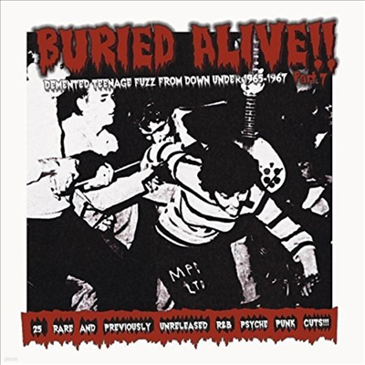 Various Artists - Buried Alive! Part 7 - Demented Teenage Fuzz From Down Under 1965-1967 (CD)