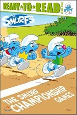 Ready-To-Read Level 2 : The Smurf Championship Games