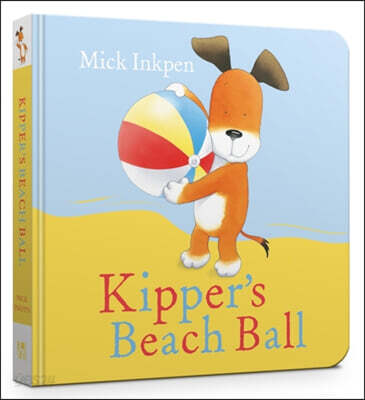 The Kipper's Beach Ball Board Book