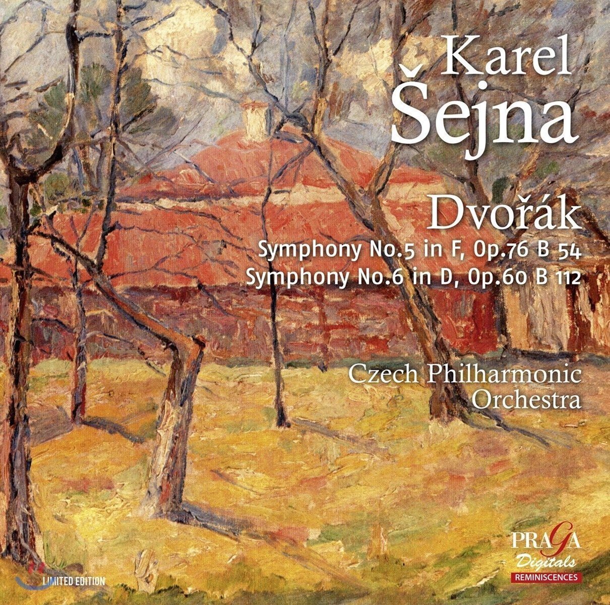 Karel Sejna 드보르작: 교향곡 5번, 6번 (Dvorak: Symphony Op.76 B54 & Op.60 B112)