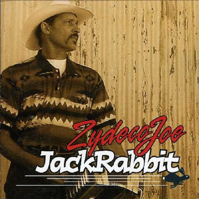 Zydeco Joe - Jack Rabbit (CD)