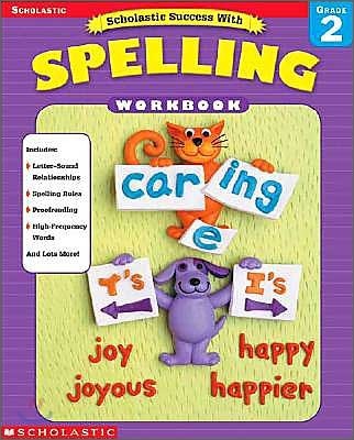 Scholastic Success with Spelling Workbook : Grade 2