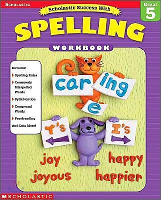 Scholastic Success with Spelling Workbook : Grade 5