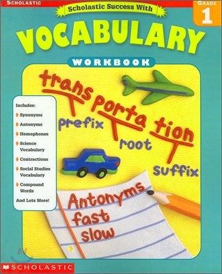 Scholastic Success with Vocabulary Workbook : Grade 1