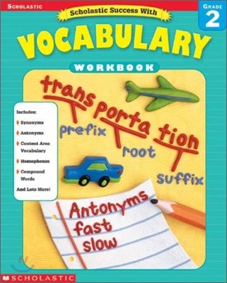 Scholsatic Success with Vocabulary Workbook : Grade 2