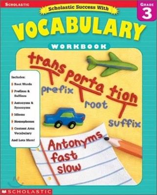 Scholastic Success with Vocabulary Workbook : Grade 3