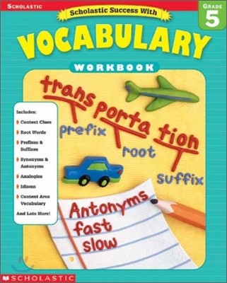 Scholastic Success with Vocabulary Workbook : Grade 5