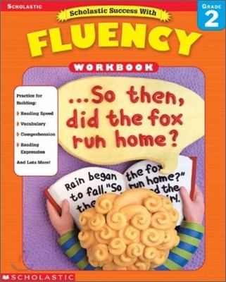 Scholastic Success with Fluency Workbook : Grade 2