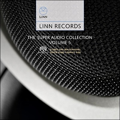  ڵ    ÷ 5 (Linn The Super Audio Collection Vol.5)