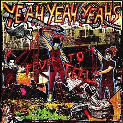 Yeah Yeah Yeahs — Fever To Tell 앨범 커버