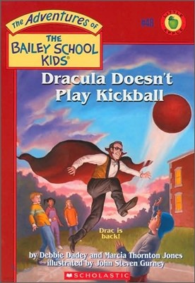 Dracula Doesn't Play Kickball