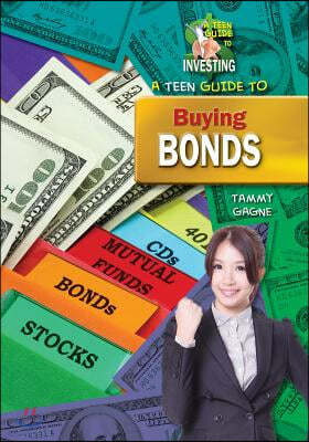 A Teen Guide to Buying Bonds