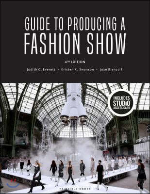 Guide to Producing a Fashion Show: Bundle Book + Studio Access Card [With Access Code]