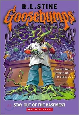 Original Goosebumps #2 : Stay Out of the Basement