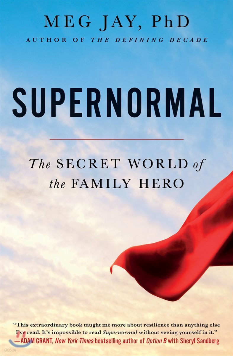 Supernormal: The Secret World of the Family Hero