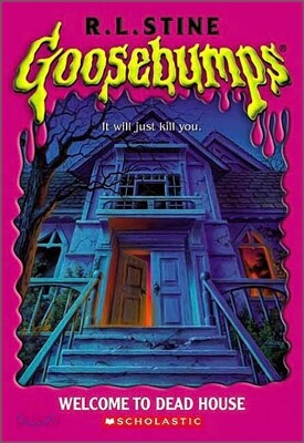 Original Goosebumps #1 : Welcome to Dead House