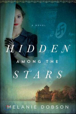 Hidden Among the Stars: A Time-Slip Mystery of Lost Treasure and Long-Buried Secrets