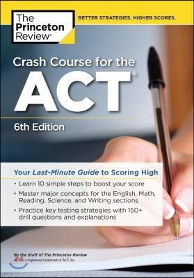 The Princeton Review Crash Course for the Act