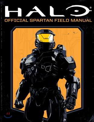 Halo: Official Spartan Field Manual