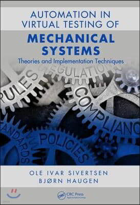 Automation in the Virtual Testing of Mechanical Systems