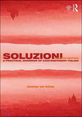 Soluzioni: A Practical Grammar of Contemporary Italian