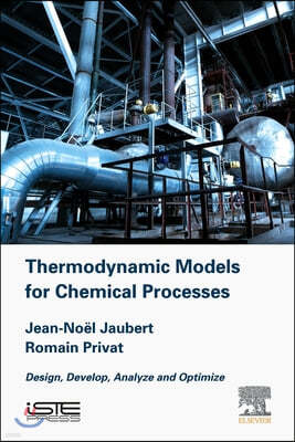 Thermodynamic Models for Chemical Engineering