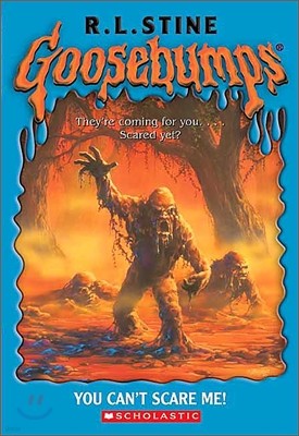 Original Goosebumps #15 : You Can't Scare Me!