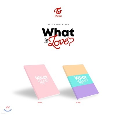 트와이스 (TWICE) - 미니앨범 5집 : What is Love? [A/B버전 랜덤 발송]