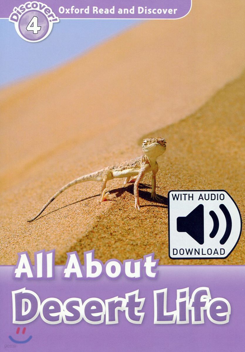 Oxford Read and Discover 4 : All About Desert Life (with MP3)