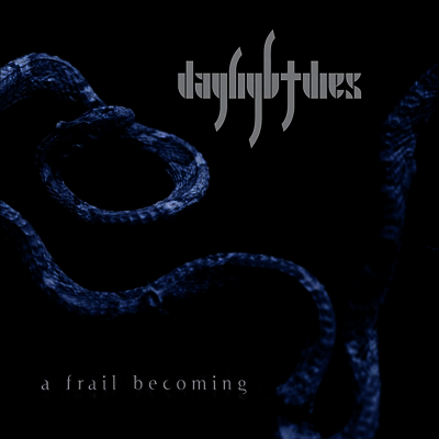 Daylight Dies — A Frail Becoming (Limited Edition)(Gatefold Cover) 앨범 커버