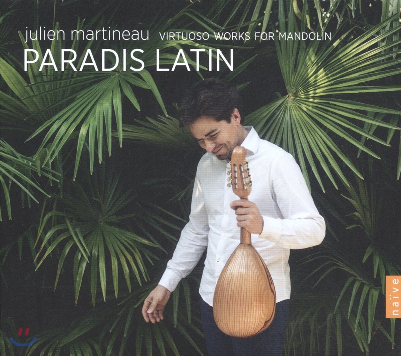 Julien Martineau 파라다이스 라틴 - 만돌린 작품집 (Paradis Latin - Virtuoso Works for Mandolin)