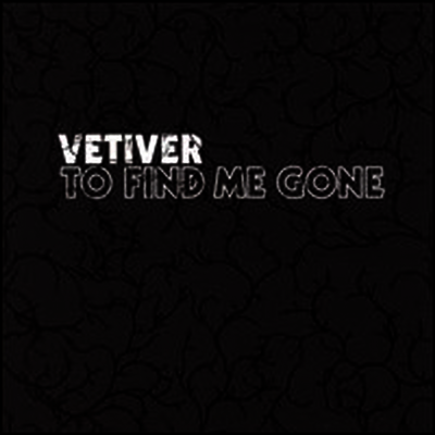 Vetiver — To Find Me Gone 앨범 커버