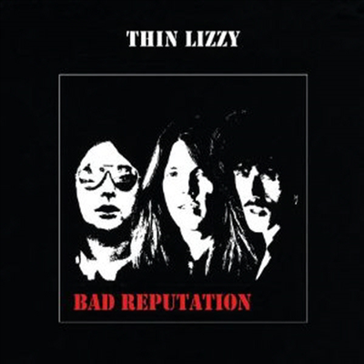 Thin Lizzy - Bad Reputation (Remastered)(Expanded Edition)(CD)