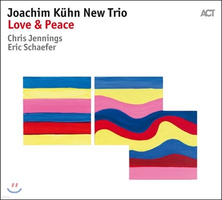 Joachim Kuhn New Trio (요아킴 쿤 뉴 트리오) - Love & Peace