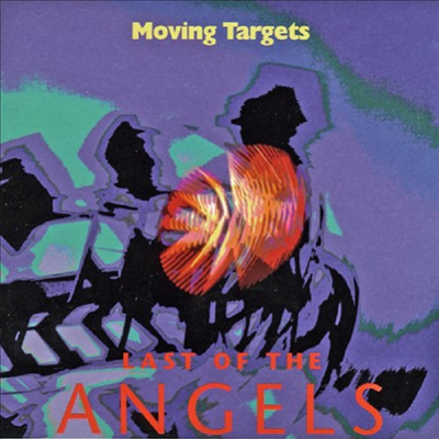 Moving Targets - Last Of The Angels (CD)