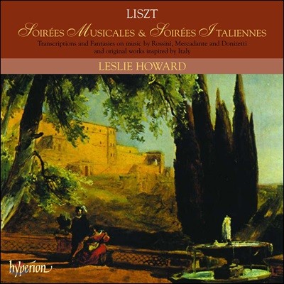 Leslie Howard 리스트: 음악의 야회, 이탈리아의 야회 (Liszt: Complete Music for Solo Piano 21)