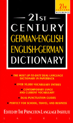21st Century German-English English-German Dictionary