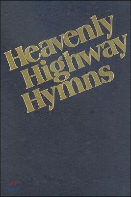 Heavenly Highway Hymns