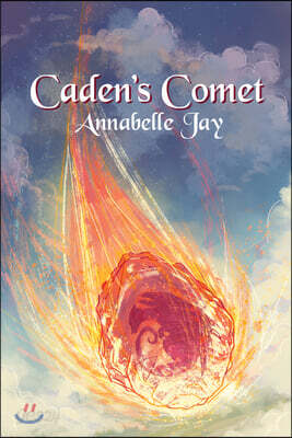 Caden's Comet Volume 4