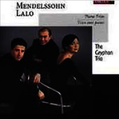 멘델스존 & 랄로 : 피아노 삼중주 (Mendelssohn & Lalo : Piano Trios)(CD) - Gryphon Trio
