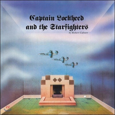 Robert Calvert — Captain Lockheed And The Star Fighters 로버트 칼버트 솔로 1집 앨범 커버