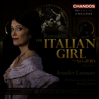 로시니 : 알제리의 이탈리아인 (Rossini : L'Italiana in Algeri) (Highlights, Sung in English)(CD) - Brad Cohen