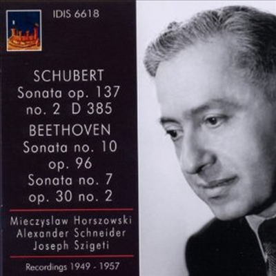 Ʈ: ̿ø ҳŸ, 亥: ̿ø ҳŸ 7, 10 (Schubert: Violin Sonata D.385, Beethoven: Violin Sonata No.7 & 10)(CD) - Mieczyslaw Horszowski