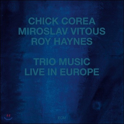 Chick Corea (Ģ ڸ) - Trio Music: Live In Europe (SHMCD Japan Edition)