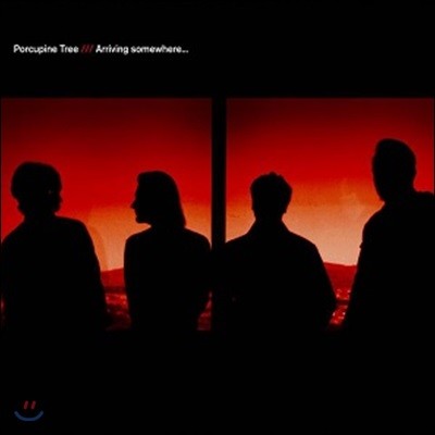 Porcupine Tree - Arriving Somewhere ť Ʈ 2005 10 ī ̺ 