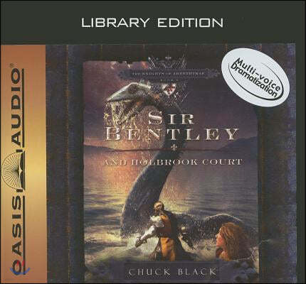 Sir Bentley and Holbrook Court (Library Edition), 2