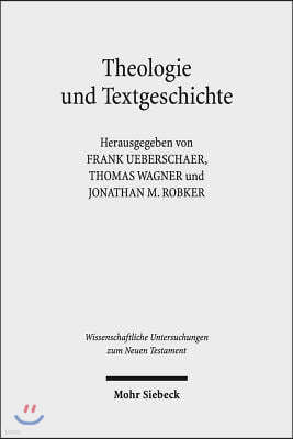 Theologie Und Textgeschichte: Septuaginta Und Masoretischer Text ALS Ausserungen Theologischer Reflexion