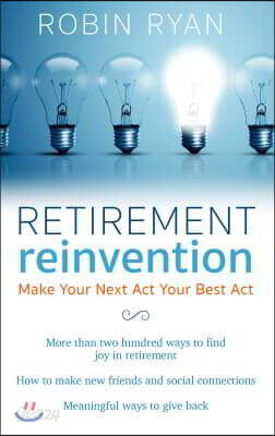 Retirement Reinvention: Make Your Next ACT Your Best ACT